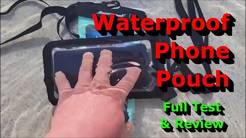 Protect Your Gear! - Full Review - Waterproof Phone Pouch