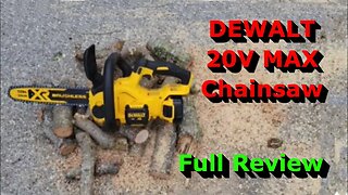 DEWALT 20V MAX Chainsaw Kit - Full Review - Great Chainsaw!