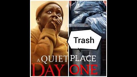 A Quiet Place day One is TRASH