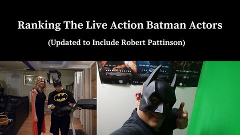Ranking The Live Action Batman Actors (Updated to Include Robert Pattinson)