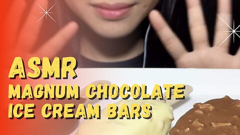 ASMR Experience with Magnum Chocolate Ice Cream Bars | Relaxing Eating Sounds - ASIAN ASMR