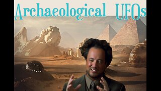 "Archaeological UFOs"