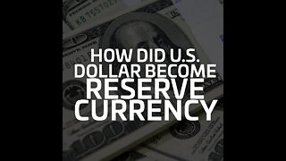 How the US Dollars Became the Global Reserve Currency? | Emmanuel Daniel