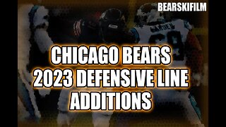 Bears 2023 New Defensive Line