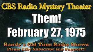 CBS Radio Mystery Theater Them! February 27, 1975