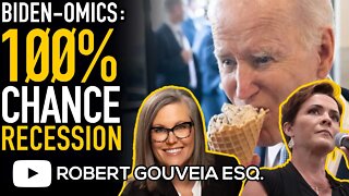 Biden Recession Now "100%" Likely Due to Spending and Inflation