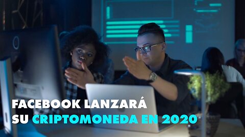 La criptomoneda de Facebook llegará en 2020