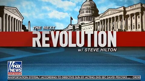The Next Revolution with Steve Hilton ~ Full Show ~ 01 - 31 - 21.