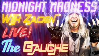 FRIDAY NIGHT MIDNIGHT MADNESS AT THE GAUCHE | 8/19/2022