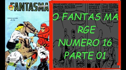 O FANTASMA RGE NUMERO 16 PARTE 01 #quadrinhos #comics #gibi #museudogibi #leitura