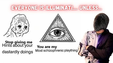 Everyone Is Illuminai
