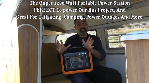 OUPES 1200 Watt Power Station. The VW Camper Project Get's It's Own Power Station And It Rocks!