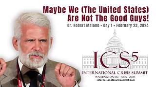 Dr. Robert Malone: Maybe We (The United States) Are Not The Good Guys!