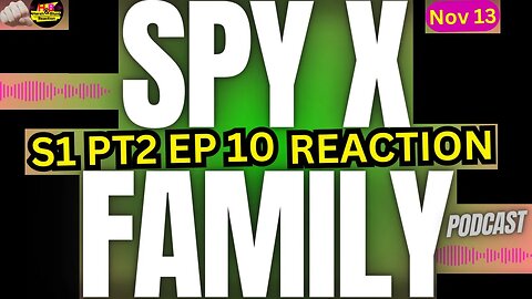 Twilight & Nightfall Play Tennis? | S1 PT2 EP 10 Spy X Family Anime Reaction Theory Harsh&Blunt