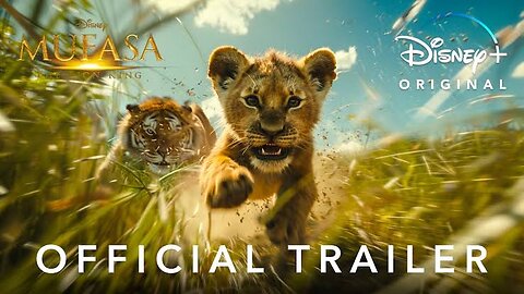 MUFASA- The Lion King - First Trailer (2024) Disney+ T series #