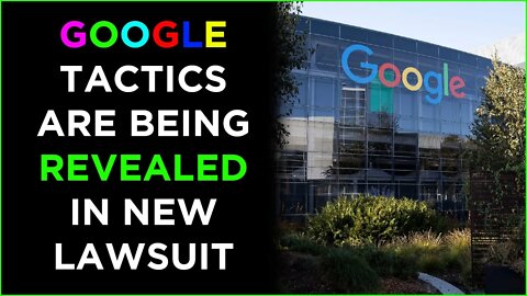 Lawsuit Reveals Google Is Shady