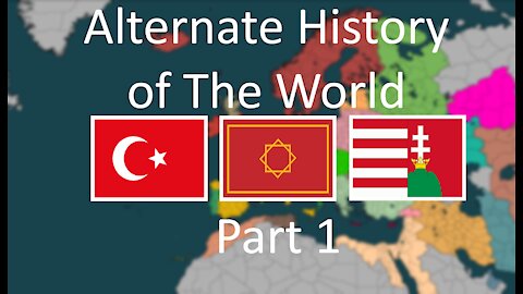 Alternate History of The World Part 1