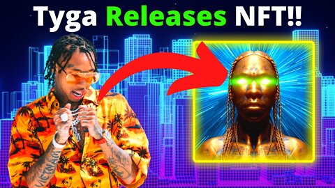 TYGA Introduces NFT!