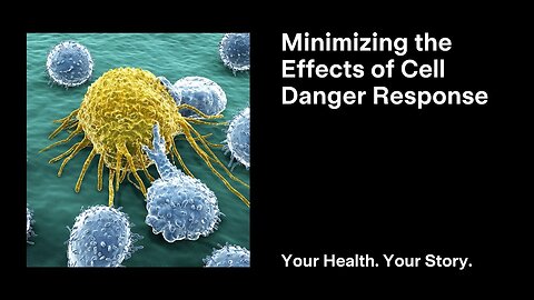 Minimizing the Effects of Cell Danger Response