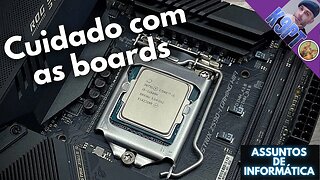 Cuidado com as Boards que Escolhem!