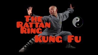 The Rattan Ring - Tai Chi