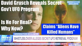 David Grusch "Ex Military Whistleblower" Says USA Has UFOs and That Aliens Might Be Dangerous