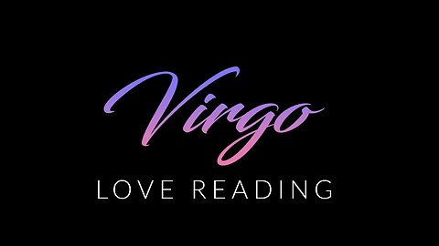 Virgo♍ If only YOU KNEW how much I care for you. I love you! But not ready to commit.