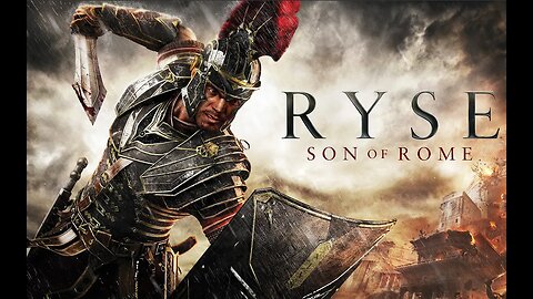 RYSE: Son of Rome - Part 2