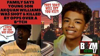 Family Says Young Son Akquan Williams Was Shot & Killed By Opps Over A B*tch