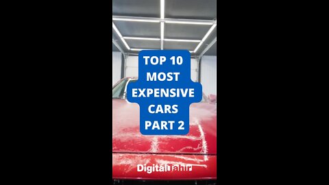 Top 10 Most Expensive Cars PART 2