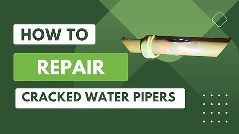 How to repair a cracked water pipe