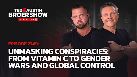 08/05/24 Unmasking Conspiracies: From Vitamin C to Gender Wars and Global Control