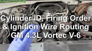 Cylinder ID, Firing Order & Ignition Wire Routing GM 4.3L Vortec V-6
