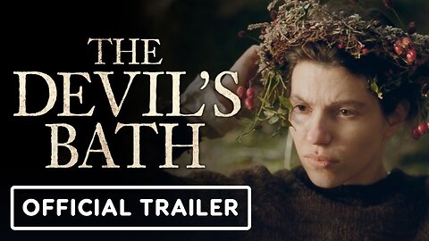 The Devil's Bath - Official Trailer