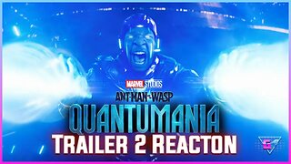 Antman and the Wasp quantumania trailer 2 reaction