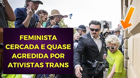 A FEMINISTA, POSIE PARKER, CERCADA E QUASE AGREDIDA POR OPOSITORES TRANS!