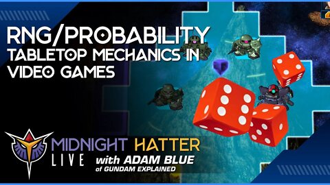 Random Generated Goodness, Tabletop Video Games, & Gunpla Decals | Midnight Hatter LIVE w/ Adam Blue