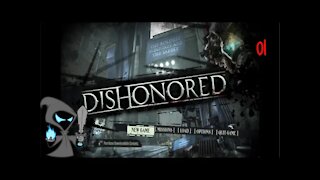 Dishonored Episode 1 We begin!