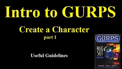 Guidelines for creating a character in GURPS