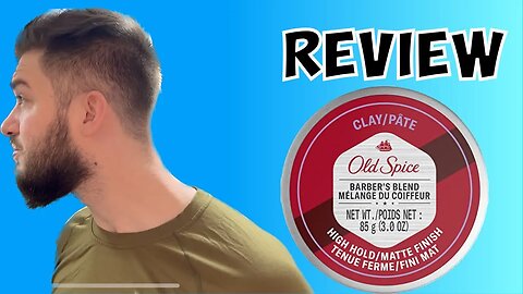 Old Spice Barbers Blend Hair Clay review