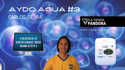 AYDO AGUA #3, con Carlos Senra.