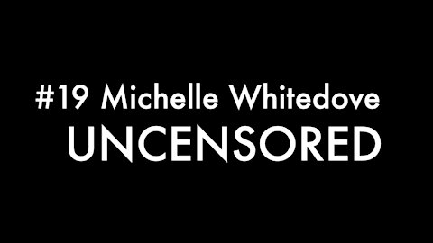 #19 Michelle Whitedove -UNCENSORED- Predictions for 2022 and Crypto.