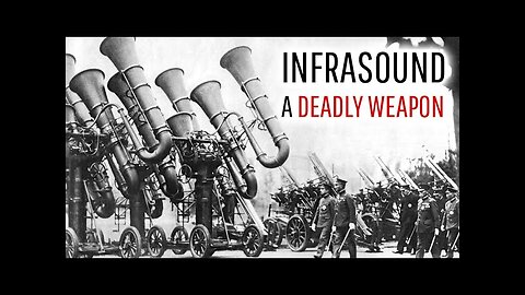 They Are Using Sound As A Weapon [InfraSounds]