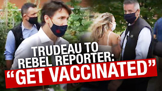 Justin Trudeau tells reporter to "get vaccinated, please" rather than answering tough questions