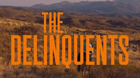 THE DELINQUENTS | Official Trailer | Argentina's Best Feature Film entry to the Academy Awards