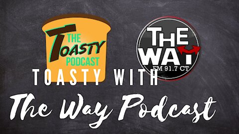 Gabby Petito, Talk Radio and Traveling the Country | The Way Podcast | Toasty 75