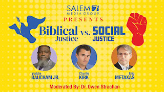 Biblical Justice vs. Social Justice | A Panel with Voddie Baucham, Charlie Kirk, Eric Metaxas