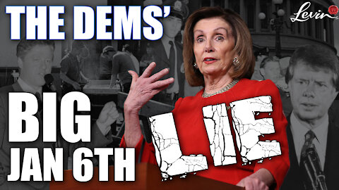 The Dems’ Big January 6th Lie