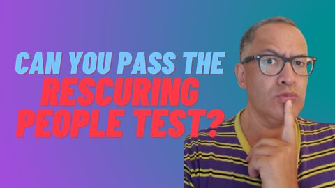 #2 Can You Pass the RESCUING PEOPLE test? [AshMan]