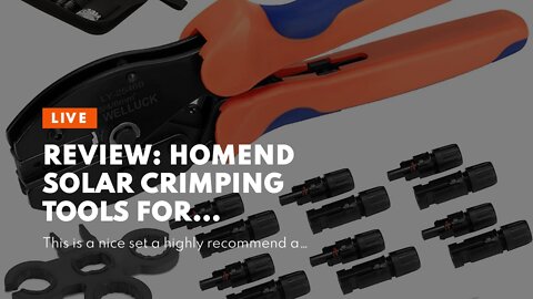 Review: Homend Solar Crimping Tools for 2.5/4.0/6.0mm² Solar Panel PV Cable,Wire Stripper and C...